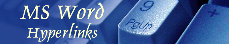 Inserting Hyperlinks in MS Word
